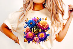 Be The Light PNG, Floral Christian Sublimation, Jesus Png Product Image 1