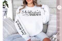 Be the light in someone&#039;s darkness Sleeve SVG Product Image 1