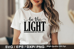 Be the light matthew 5:14 - Christian SVG Design Product Image 1
