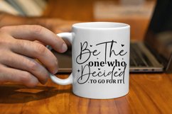 Be The One Who Decided To SVG, Motivational SVG Design Product Image 3