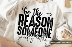 Be The Reason Someone Smiles Today - Mother's Day Design Product Image 1
