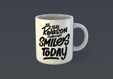 Be the Reason Someone Smiles Today Motivational Quote Design for Mug TShirt or Poster