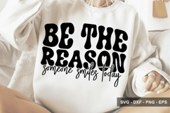 Be The Reason Someone Smiles Today - Mother's Day Design Product Image 1