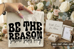 Be The Reason Someone Smiles Today - Mother's Day Design Product Image 2