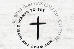 Be Who God Called You To Be | Christian Faith Reminder Product Image 4