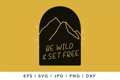 Be wild SVG, Mountain SVG Product Image 2