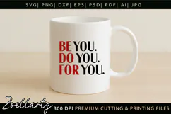 Be You Do You For You Motivational Inspirational Quote SVG Product Image 2