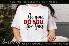 Be You Do You For You Motivational Inspirational Quote SVG Product Image 1