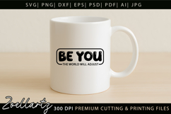 Be You Motivational Quote SVG Inspirational T-shirt Mug Product Image 4