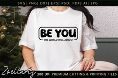 Be You Motivational Quote SVG Inspirational T-shirt Mug Product Image 1