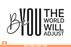 Be you the world will adjust SVG Cut File, Positive SVG PNG Product Image 1