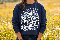Be Your Own Kind Of Beautiful SVG PNG Product Image 2