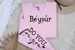 Be your Sleeve SVG Design, Inspirational Sleeve Product Image 3