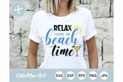 Relax You're On Beach Time SVG, summer svg, beach svg Product Image 1