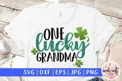 One lucky grandma - St. Patrick's Day SVG EPS DXF PNG Product Image 1