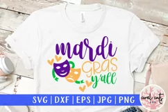 Mardi Gras Y'all - Mardi Gras SVG EPS DXF PNG Product Image 1