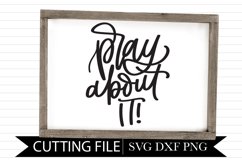 Pray about it! - Hand Lettered SVG Product Image 1