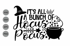 It's All A Bunch Of Hocus Pocus Svg, Halloween Svg. Product Image 1