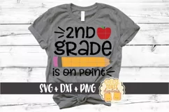 2nd Grade Is On Point - First Day of School SVG PNG DXF File Product Image 1
