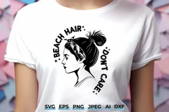 Beach Hair Don't Care SVG Cut File | Summer Girl Silhouette Product Image 1