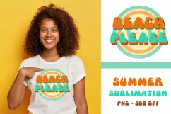 Summer Sublimation, Beach Please PNG, Summer Quote Sublim Product Image 1