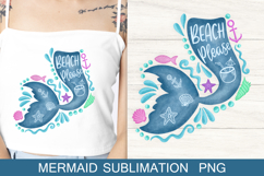 Mermaid Tail Sublimation PNG. Beach Please Quote. Product Image 1