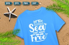 Beach quotes SVG | Let the sea set you free Product Image 1