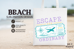 Retro Beach sublimation, Escape The Ordinary Beach quotes Product Image 1