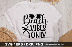 Beach vibes only SVG - Beach Design Product Image 1