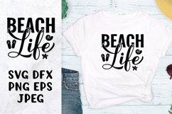 Beach life SVG. Funny summer quote shirt design Product Image 1