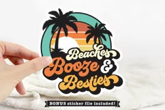 Beaches Booze and Besties SVG | Girls Trip SVG Product Image 5