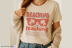 Beaching Not Teaching Teacher Summer SVG PNG Design Product Image 3