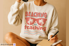 Beaching Not Teaching Teacher Summer SVG PNG Design Product Image 4