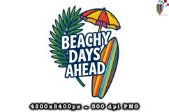 Beachy Days Ahead PNG Design