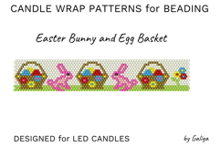 Beaded candle cover pattern with Easter bunny and egg basket in peyote stitch using seed beads