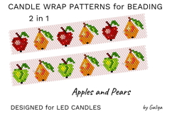 Beaded candle wrap patterns with apples and pears in bright red, green, and yellow, designed in peyote stitch for LED candles