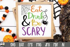 Eat Drink and Be Scary SVG Cut File - Halloween SVG File Product Image 1