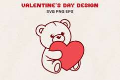 Cute Teddy Bear with Heart Valentine Bear SVG PNG EPS Product Image 1