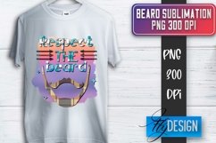 Beard Sublimation | Fathers Day Sublimation | T-Shirt Quotes Product Image 1