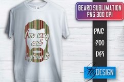 Beard Sublimation | Fathers Day Sublimation | T-Shirt Quotes Product Image 1