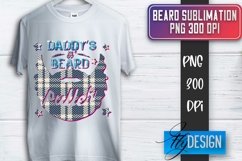 Beard Sublimation | Fathers Day Sublimation | T-Shirt Quotes Product Image 1
