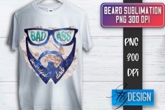Beard Sublimation | Fathers Day Sublimation | T-Shirt Quotes Product Image 1