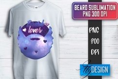 Beard Sublimation | Fathers Day Sublimation | T-Shirt Quotes Product Image 1