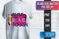 Beard Sublimation | Fathers Day Sublimation | T-Shirt Quotes Product Image 1