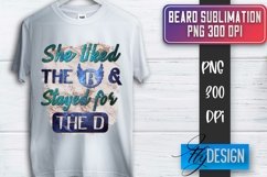 Beard Sublimation | Fathers Day Sublimation | T-Shirt Quotes Product Image 1