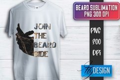 Beard Sublimation | Fathers Day Sublimation | T-Shirt Quotes Product Image 1
