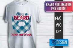 Beard Sublimation | Fathers Day Sublimation | T-Shirt Quotes Product Image 1