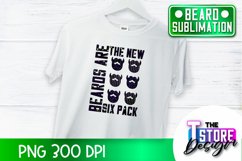 Beard Sublimation Design | Beard Quotes Design | PNG Design Product Image 1