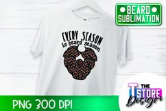 Beard Sublimation Design | Beard Quotes Design | PNG Design Product Image 1