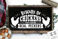 Beware of chickens they can be real peckers SVG, Chicken svg Product Image 1